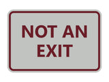 Classic Framed Not an Exit Sign