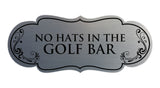 Signs ByLITA Designer No Hats in The Golf Bar Elegant Design Clear Messaging Durable Construction Easy Installation Wall or Door Sign