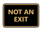 Classic Framed Not an Exit Sign