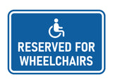 Signs ByLITA Classic Framed Reserved for Wheelchairs Wall or Door Sign