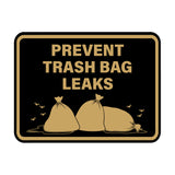 Signs ByLITA Classic Framed Prevent Trash Bag Leaks Wall or Door Sign