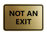 Classic Framed Not an Exit Sign