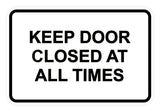 Classic Framed Keep Door Closed At All Times Sign