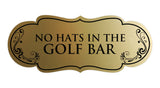 Signs ByLITA Designer No Hats in The Golf Bar Elegant Design Clear Messaging Durable Construction Easy Installation Wall or Door Sign