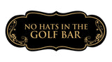 Signs ByLITA Designer No Hats in The Golf Bar Elegant Design Clear Messaging Durable Construction Easy Installation Wall or Door Sign