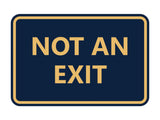 Classic Framed Not an Exit Sign