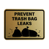 Signs ByLITA Classic Framed Prevent Trash Bag Leaks Wall or Door Sign