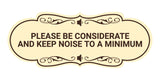 Designer Please Be Considerate and Keep Noise to a Minimum Wall or Door Sign