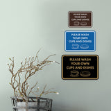 Classic Framed Please Wash Your Own Cups and Dishes Wall or Door Sign