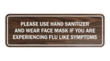 Standard Please Use Hand Sanitizer And Wear Face Mask Sign