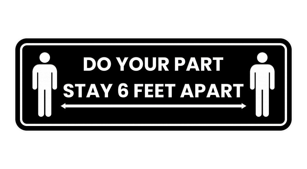 Standard Do Your Part Stay 6 Feet Apart Sign Pacific Sign And Stamp 2344