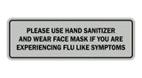 Standard Please Use Hand Sanitizer And Wear Face Mask Sign