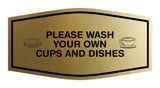 Fancy Please Wash Your Own Cups and Dishes Wall or Door Sign