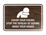 Classic Framed Cover Your Cough Stop the Spread Of Germs Wash Your Hands Sign