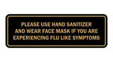 Standard Please Use Hand Sanitizer And Wear Face Mask Sign