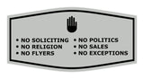 Fancy No Soliciting No Politics No Religion No Sales No Flyers No Exceptions Wall or Door Sign