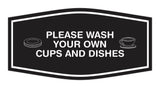 Fancy Please Wash Your Own Cups and Dishes Wall or Door Sign