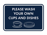 Classic Framed Please Wash Your Own Cups and Dishes Wall or Door Sign