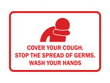 Classic Framed Cover Your Cough Stop the Spread Of Germs Wash Your Hands Sign