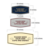 Fancy Please Wash Your Own Cups and Dishes Wall or Door Sign