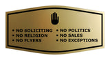 Fancy No Soliciting No Politics No Religion No Sales No Flyers No Exceptions Wall or Door Sign